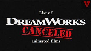 List Of Dreamworks Cancelled Animated Films