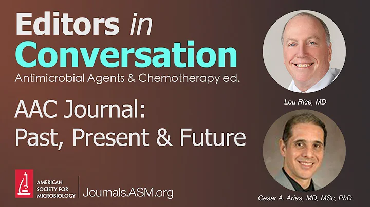 Antimicrobial Agents and Chemotherapy Journal - Past, Present and Future