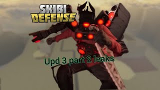 [Skibi Defense] Upd 3 part 2 Leaks
