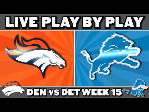 Broncos vs Lions Live Play by Play & Reaction