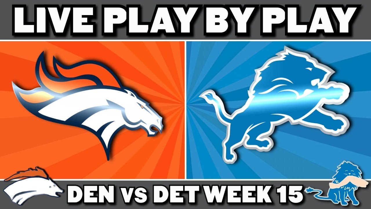 Broncos vs Lions Live Play by Play & Reaction - YouTube