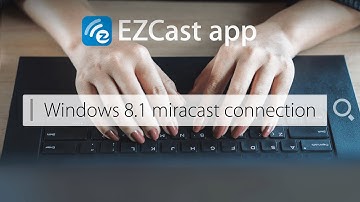Windows8.1 miracast connection