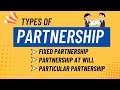 Types of Partnership | Indian Partnership Act