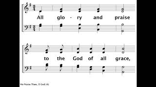We Praise Thee, O God - Laurel Church of Christ