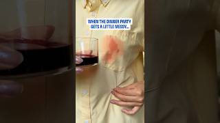 When The Dinner Party Gets A Little Messy