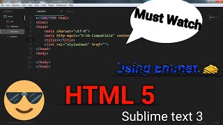 🔴🔴How to add HTML 5 boiler plate like vs code using Emmet in Sublime text 3 🔴🔴