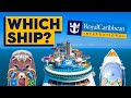 Which royal caribbean ship should you choose in 2023