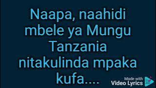 Naapa naahidi Tanzania nitakulinda mpaka kufa..chenja kalii