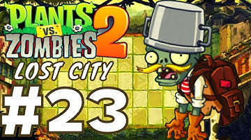 #Pvz2 Plants vs. Zombies 2 - Part 23 - Lost City - Gameplay Walkthrough (iOS, Android) #pvz #pvz2