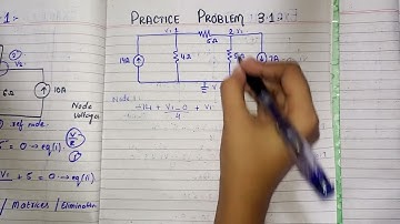 Nodal analysis Ex 3.1 , Practice Problem 3.1 Explained.
