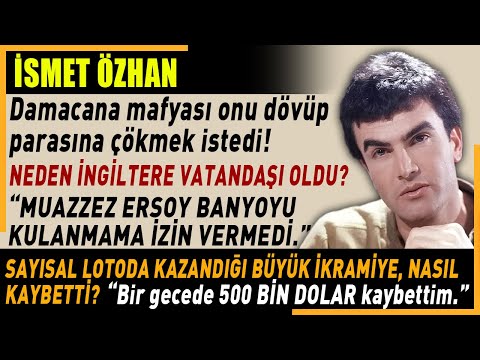 İSMET ÖZHAN: \