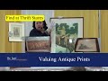 Find & Value Antique Prints, Lithographs & Etchings by Dr. Lori