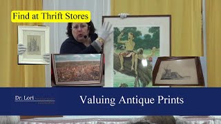 Find & Value Antique Prints, Lithographs & Etchings by Dr. Lori