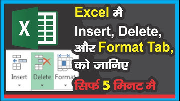 How To Insert ,Delete, Resize, Column, Row And Cells || Format, Insert,Del Tab In Ms Excel In HIndi