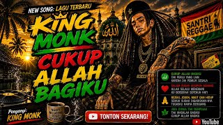 Download lagu GOD IS ENOUGH FOR ME - King Monk || VIRAL TIKTOK REGGAE SONGπ₯π₯π₯π₯