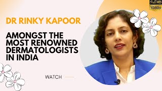 Fellowship in Cosmetic Dermatology, Dermatological Surgery & Lasers in India | Dr Rinky Kapoor