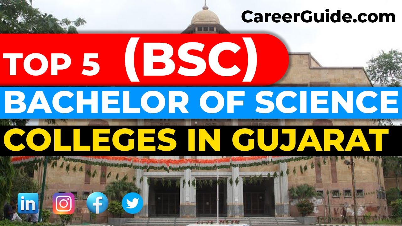 Top 5 Bachelor of Science BSc Colleges in Gujarat