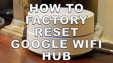 How To Factory RESET GOOGLE WIFI HUB