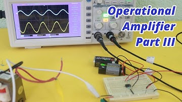 Operational Amplifiers - Part III
