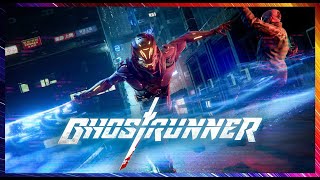 Ghostrunner Gameplay - No Commentary