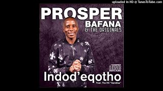 Prosper Bafana sibanda - Indod'eqotho 2021 contact: 0786516797