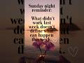 Sunday Night Reminder | Week 3 #motivation