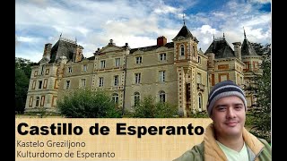 ¿Sabías que en la comunidad de Esperanto hay un castillo?  Kastelo Greziljono