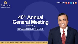 46th Annual General Meeting (Post-IPO) of Reliance Industries Limited