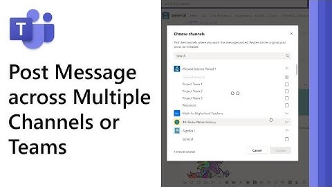 How to post a message across multiple channels or Teams