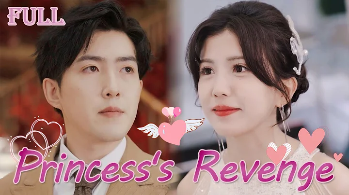 【FULL】Real princess returned to wealthy family, finding her CEO fiancé as her childhood sweetheart - DayDayNews