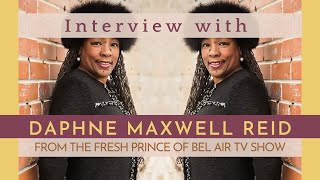 Famous Interview with Daphne Maxwell Reid of Fresh Prince of Bel Air TV Show Net Worth