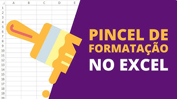 Pincel de Formatação no Excel - Como Usar?