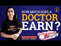 How Much Money Does A Doctor Earn? Know In Detail | Bhumika Ma'am | Vedantu NEET