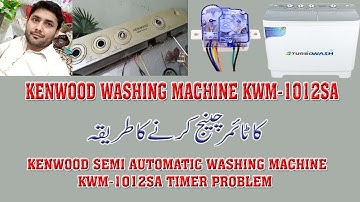 Kenwood Semi Automatic Washing Machine KWM-1012sSA | Timer Problem | Timer Wiring | Urdu/Hindi