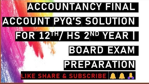 Accountancy Final Account PYQ