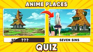 Anime Places Quiz Guess The Animes Anime Quiz
