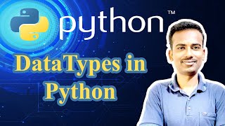6.Python Data Types | By Harish | Python Beginner to Advanced Mastery Course | KTH