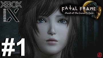 Fatal Frame: Mask of the Lunar Eclipse (Xbox Series X) Gameplay Walkthrough Part 1 [4K 60FPS]