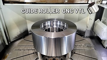 Guide Roller | CNC VTL