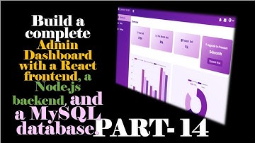 React Admin Dashboard with Node.js & MySQL – Step-by-Step Guide (Part 14)