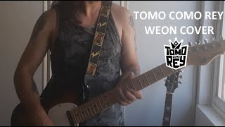 Tomo Como Rey - Weon Cover