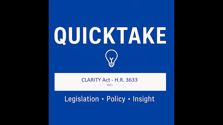 CLARITY Act Quick Take Part I