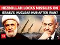 Iran Leaks ISRAELI NUCLEAR Location To Militant Groups Hezbollah Now Planning Dimona Strike