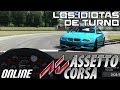 Assetto Corsa || Online || Los idiotas de turno