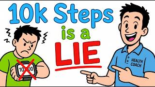 Stop Walking 10,000 Steps (Do THIS)