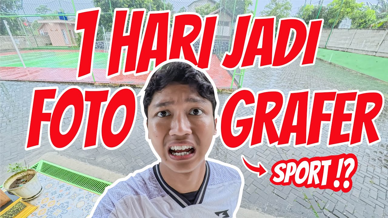 1 HARI JADI FOTOGRAFER SPORT! KEHUJANAN, MAKAN LIWETAN, PARAH SERU ABIS!!!!