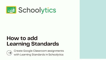 How to add Learning Standards to Google Classroom Assignments in Schoolytics