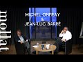 Michel Onfray & Jean-Luc Barré - Soirée Mauriac