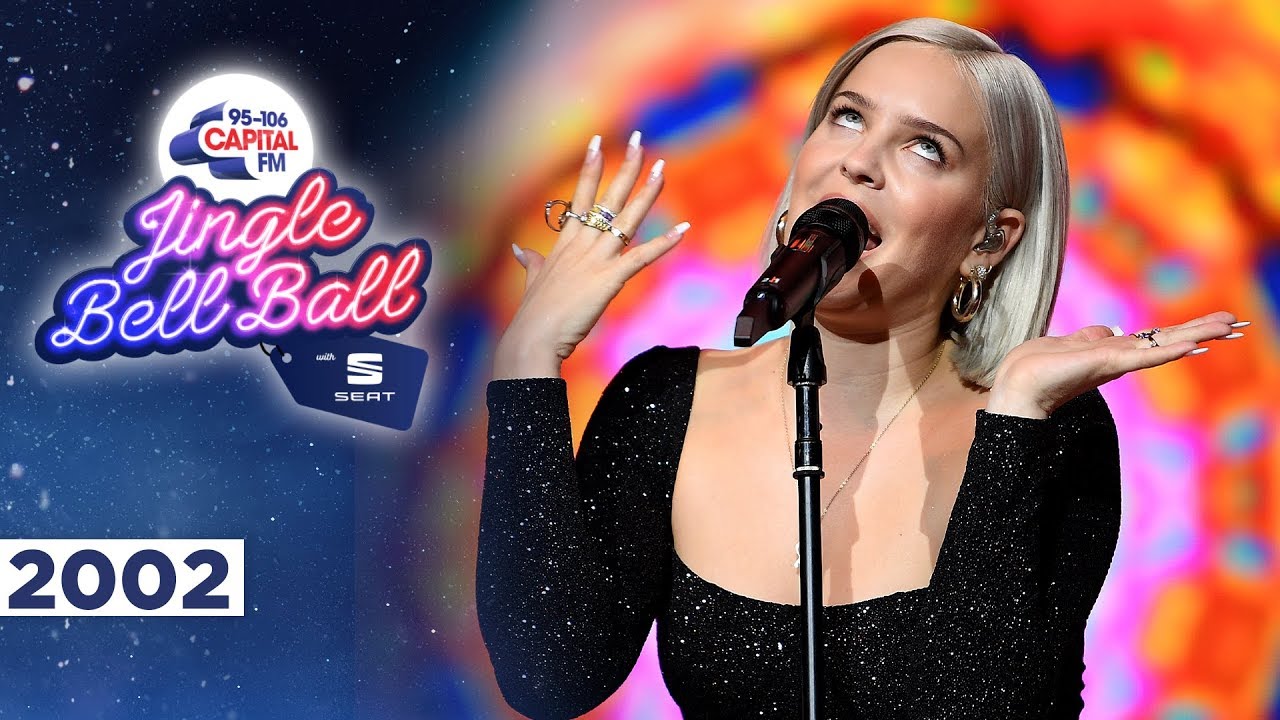 Anne Marie   2002 Live at Capitals Jingle Bell Ball 2019  Capital