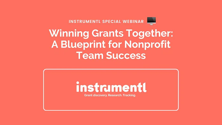 Winning Grants Together: A Blueprint for Nonprofit Team Success | Instrumentl Grants Workshop